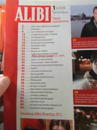 Alibi 2008 nr 1 -mm. Kai Salomaan kohtalo ratkeaa, Romani ammuttiin tanssilavalla, Veera puukotti kihlattuaan, 70-vuotias surmasi vaimonsa vasaralla, Syytön istui
