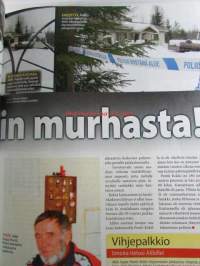 Alibi 2008 nr 4 -mm. Näin suojaat kotisi, Karkauspäivä Vantaan vankilassa, Uhri tapettiin taksimaksun takia?, Äiti surmasi kole lastaan, Orivedeltä löytyi