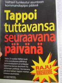 Alibi 2008 nr 4 -mm. Näin suojaat kotisi, Karkauspäivä Vantaan vankilassa, Uhri tapettiin taksimaksun takia?, Äiti surmasi kole lastaan, Orivedeltä löytyi