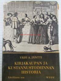 Kirjakaupan ja kustannustoiminnan historia osa I - &quot;arvostelijan kappale&quot;