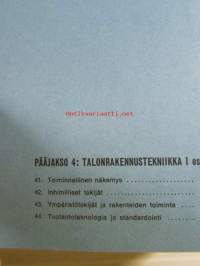 Rakennustekniikan käsikirja 5. - 4. Talorakennustekniikka osa 1 - Katso kuvista tarkempi sisältö.