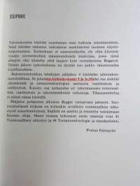 Rakennustekniikan käsikirja 5. - 4. Talorakennustekniikka osa 1 - Katso kuvista tarkempi sisältö.