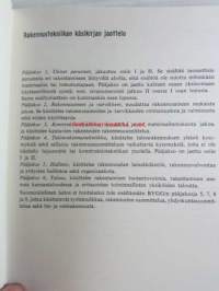 Rakennustekniikan käsikirja 5. - 4. Talorakennustekniikka osa 1 - Katso kuvista tarkempi sisältö.
