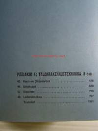 Rakennustekniikan käsikirja 6. - 4. Talorakennustekniikka osa 2 - Katso kuvista tarkempi sisältö.