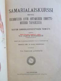 Samarialaiskurssi - Neuvoja ensimmäisen avun antamiseen onnettomuudenn tapauksissa