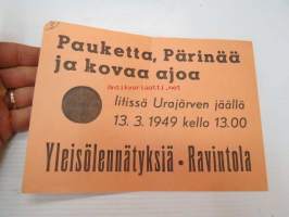 Pauketta, pärinää ja kovaa ajoa Iitissä Urajärven jäällä 13.3.1949 kello 13.00 - Yleisölennätyksiä, ravintola -mainosilmoitus