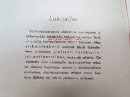 Odotettavissa... - Lääke Oy:n opas odottaville äideille