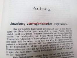 Der Spiritismus und sein Programm dargelegt von einem Deutschen -1880-luvun saksankielinen kirja tuolloin suuressa muodissa olleesta spritismistä, ohjeita sen