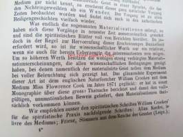 Der Spiritismus und sein Programm dargelegt von einem Deutschen -1880-luvun saksankielinen kirja tuolloin suuressa muodissa olleesta spritismistä, ohjeita sen