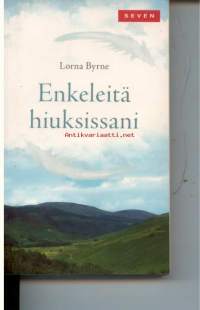 Enkeleitä hiuksissani