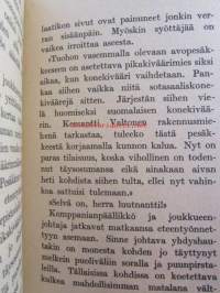 Summan savut - muistelmaromaani Suomen sodasta 1939-1940,  mukanaolleen omakohtaisia havaintoja ja kokemuksia.