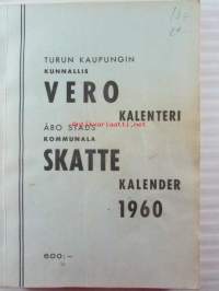 Turun kaupungin kunnallisverokalenteri 1960 - Åbo stads kommunala Skatte kalender 1960