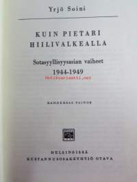 Kuin Pietari hiilivalkealla - sotasyyllisyysasiain vaiheet 1944-49