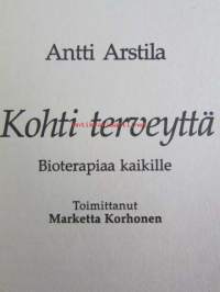 Kohti terveyttä - bioterapiaa kaikille