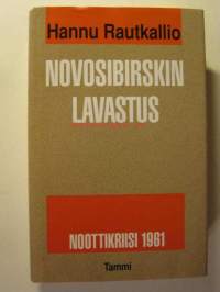 Novosibirskin lavastus : noottikriisi 1961