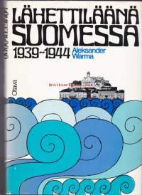 Lähettiläänä Suomessa 1939-1944. Muistiinpanoja ja dokumentteja diplomaatin taipaleelta. 1973.