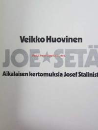 Joe-setä : Aikalaisen kertomuksia Josef Stalinista