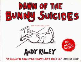 Dawn of the Bunny Suicides.  All the New Deaths!