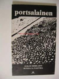 Portsalainen. Runoja ja näkymiä.