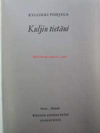 Kuljin tietäni