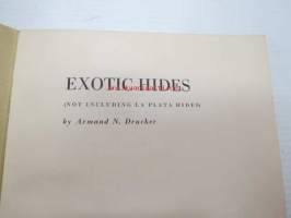 Exotic hides (not including La Plata hides) -eksoottiset nahkavuodat, esittelee erilaisia nahkavuotia maailman eri puolilta, englanninkielinen