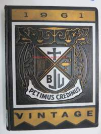 Bob Jones University 1961 Vintage &quot;Petimus credimus&quot; -amerikkalaisen, voimakkaasti uskonnollissävytteisen, yliopiston vuosikirja - chi kappa delta sophomores