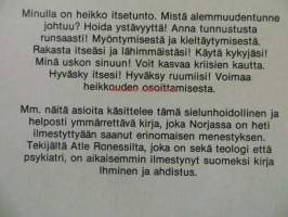 Uskalla olla oma itsesi