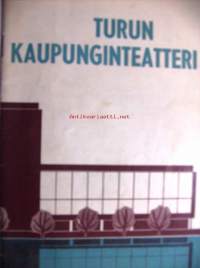 Turun Kaupunginteateri  1962-63  - Papin perhe ja Pinsiön paroni - kuvallinen luettelo näyttelijöistä
