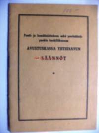 Posti- ja lennätinlaitoksen sekä postisäästöpankin henkilökunnan säännöt 1947  Avustuskassa Yhteisapu