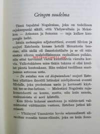 Gringon suudelma. Kenraaliluutnantti T.J.A. Heikkilän uusia seikkailuja