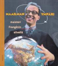 Maailman ympäri maisteri Frangénin siivellä, 2001.