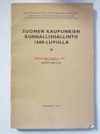 Suomen kaupunkien kunnallishallinto 1600-luvulla II