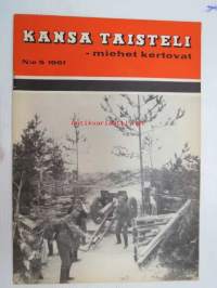 Kansa Taisteli 1961 nr 5: K.L. Oesch -Metsätaisteluista osa I, Matti Tuomi - Ratsurit lähitaistelussa, Anton Ottonen - Pisin takaisinvaltaus osa I, Veikko