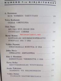 Kansa Taisteli 1961 nr 7 sis. seur. artikkelit; A. Kurenmaa - Kun toimeen tartutaan, Toivo Korhonen - Olkaa uskollisia, Onni Repo - Miutko hyö sinne ens