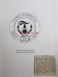 Turun Tekniset ry 50 vuotta 1925-1975