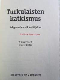 Turkulaisten katkismus - Kelppa molemmil puolil jokke