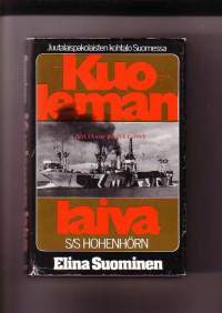 Kuoleman laiva S/S Hohenhörn - Juutalaispakolaisten kohtalo Suomessa