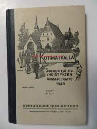 Kotimatkalla - Suomen lut.ev. yhdistyksen vuosijulkaisu  1946