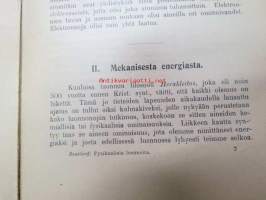 Fysikaalisia luennoita Energia Opin kannalta yliopistollisissa lomakursseissa v. 1904 pitänyt E. Bonsdorff.