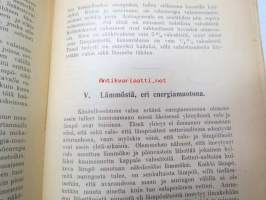 Fysikaalisia luennoita Energia Opin kannalta yliopistollisissa lomakursseissa v. 1904 pitänyt E. Bonsdorff.