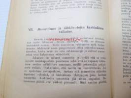 Fysikaalisia luennoita Energia Opin kannalta yliopistollisissa lomakursseissa v. 1904 pitänyt E. Bonsdorff.