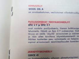 Esso teollisuusvoiteluaineet - öljyt &amp; rasvat, perusteellinen selvitys ominaisuuksista ja käyttötarkoituksista - käsikirja