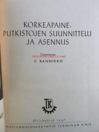 Korkeapaineputkistojen suunnittelu ja asennus - Käytännön kirjoja 4