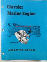 Chrysler Marine engine, Chrysler 280, Operating Manual (part no 81-770-1562) - Käyttöohjekirja, katso kuvista sisältö tarkemmin.