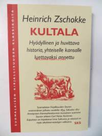 Kultala. Hyödyllinen ja huvittava historia, yhteiselle kansalle luettavaksi annettu