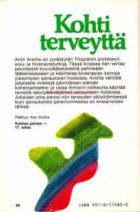 Kohti terveyttä - Bioterapiaa kaikille, 1983. Kirjassa Arstila antaa vinkkejä  terveen talonpoikaisjärjen käyttämiseen sairauksien hoidossa.