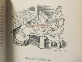 Korsupokeria. Pakinoita korsu-ja rintamaelämästä 1944