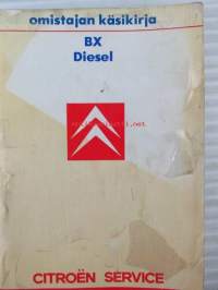 Citroén BX Diesel - Omistajankäsikirja