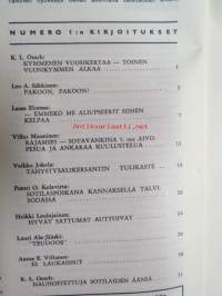 Kansa Taisteli 1967 nr 1, sis. seur. artikkelit; Leo A. Säkkinen - Pakoon, pakoon!, Lasse Elomaa - Emmekö me aliupseerit siihen kelpaa, Vilho Manninen - Rajamies