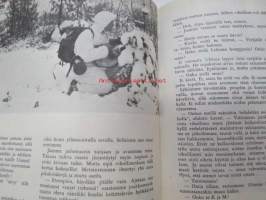 Kansa Taisteli 1967 nr 3-4, sis. seur. artikkelit; Lilli Vuorela - Maaliskuun 13. päivä 1940, K.A. Hepouro - Itä-Lemetissä, Vilho Manninen - Rajamies